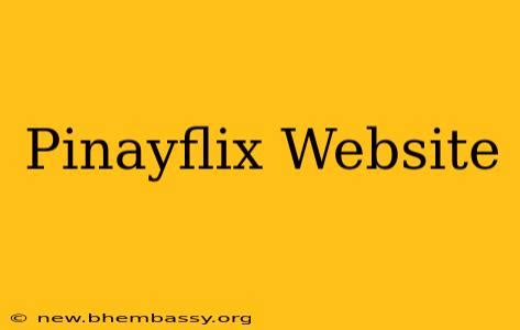 pinayflix new website